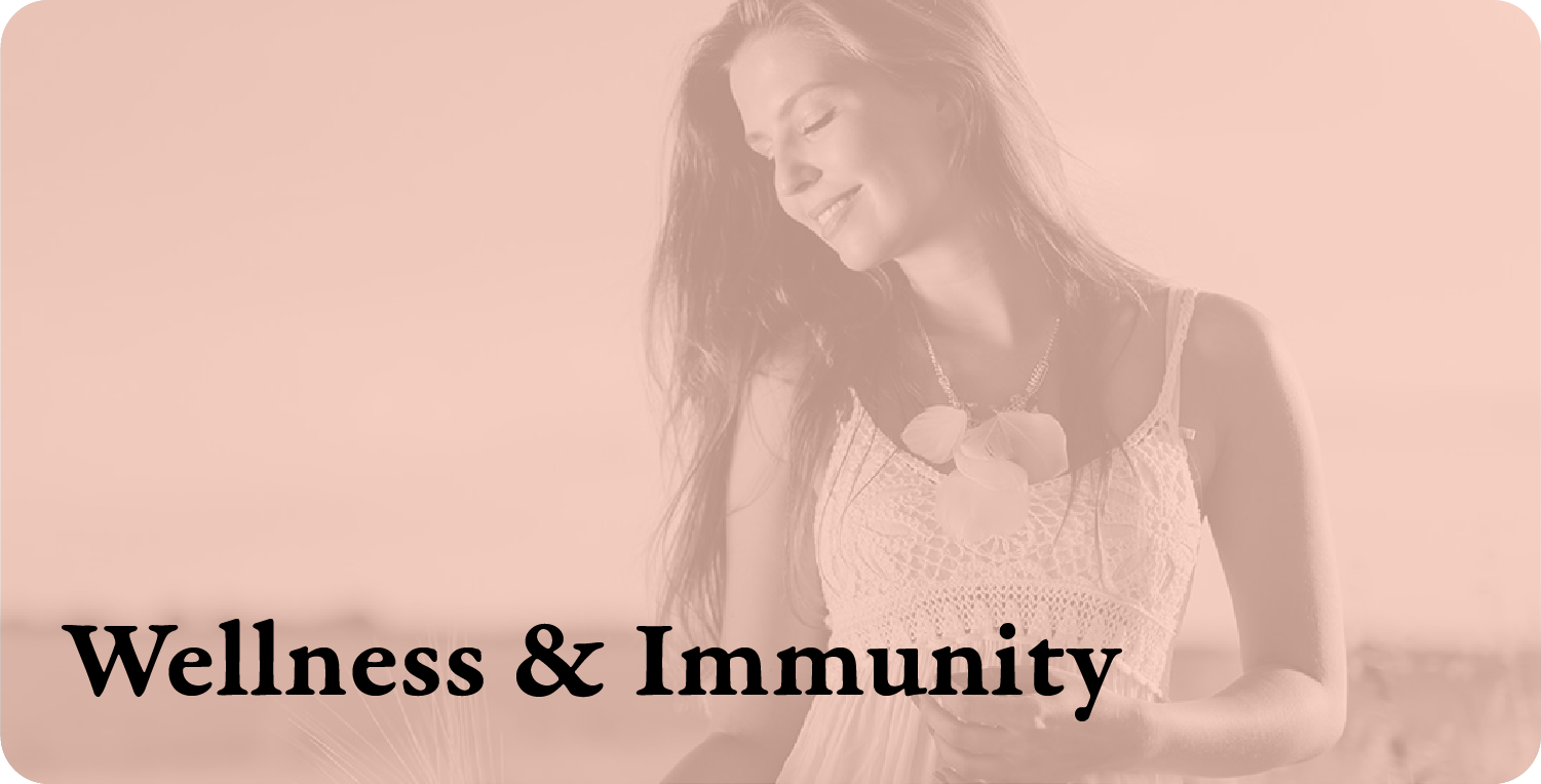 Wellness & Immunity